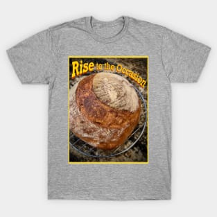 Rise to the Occasion T-Shirt